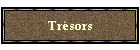 Trésors