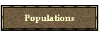Populations
