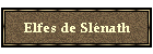 Elfes de Slnath
