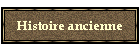 Histoire ancienne