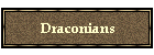 Draconians